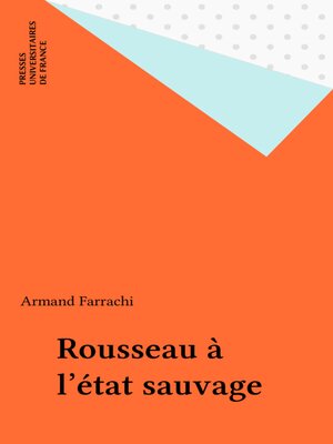 cover image of Rousseau à l'état sauvage